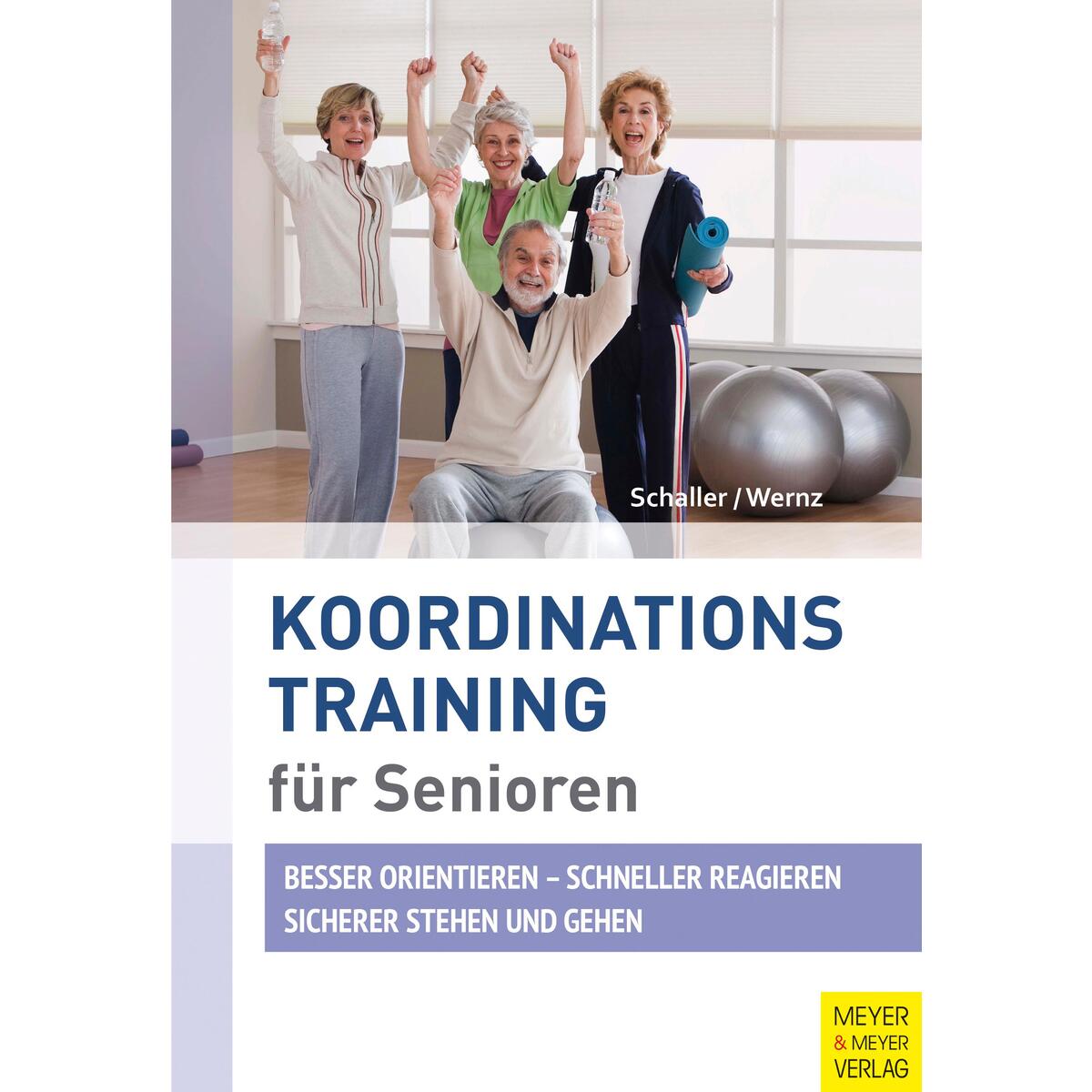 Koordinationstraining für Senioren von Meyer + Meyer Fachverlag